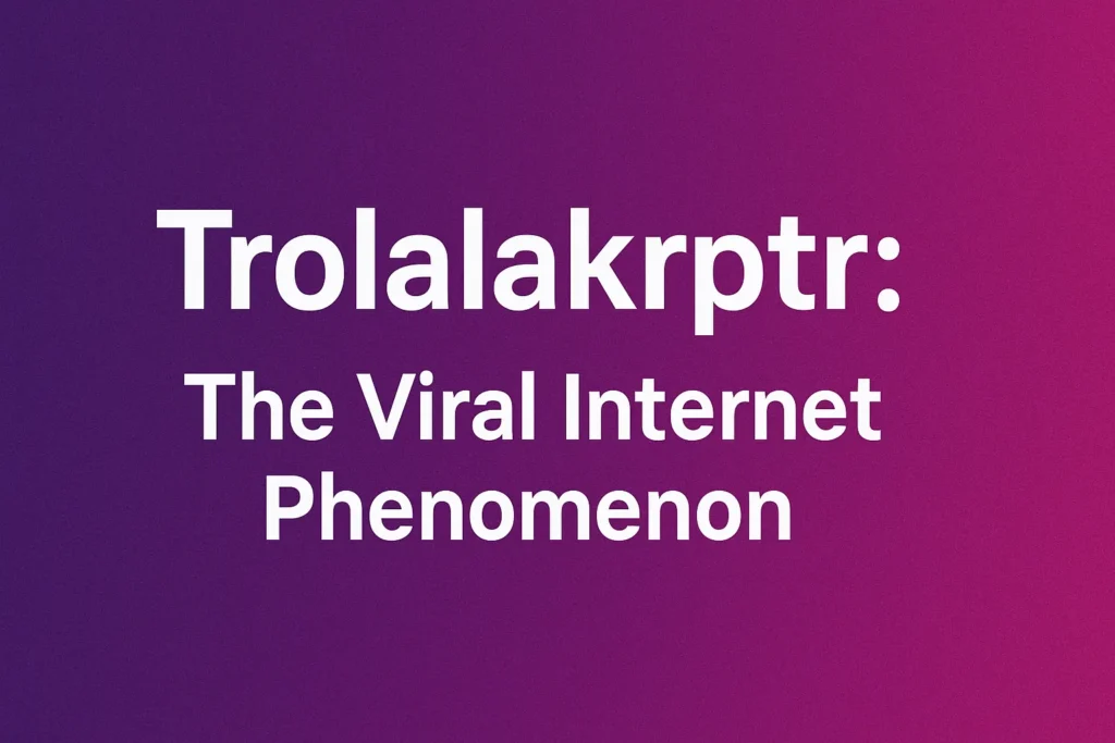 Trolalakrptr